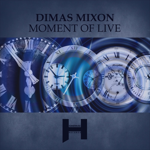 Dimas Mixon - Moment of Live [HMR063]
